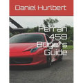Ferrari 458 Buyers Guide
