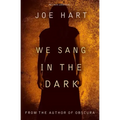 We Sang In The Dark: Clare Murdock Book 1