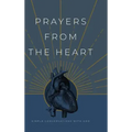 Prayers from the Heart: Simple Conversations with God