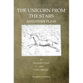 The Unicorn From The Stars And Other Plays