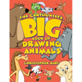 The Cartoonist's Big Book of Drawing Animals