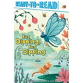 Bug Dipping, Bug Sipping: Ready-To-Read Pre-Level 1