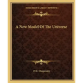 A New Model of the Universe