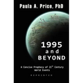 1995 and Beyond: A Concise Prophecy of 21st Century World Events