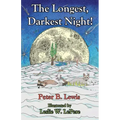 The Longest, Darkest Night!, Second Edition