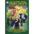 Black Canary and the Three Bad Bears