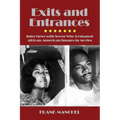 Exits and Entrances: Interviews with Seven Who Reshaped African-American Images in Movies
