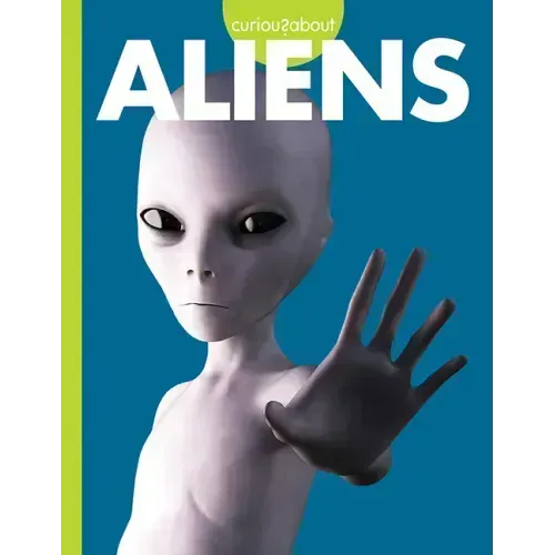 Curious about Aliens