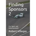 Finding Sponsors 2: For Sport and Entertainment