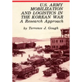 U.S. Army Mobilization and Logistics in the Korean War: A Research Approach