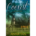 Coexist: A Fairy Tale