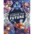 Beginner's Guide to Drawing the Future: Learn How to Draw Amazing Sci-Fi Characters and Concepts