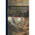Marcus Behmer: [exhibition, October 24th to November 15th, 1912]