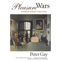 Pleasure Wars: The Bourgeois Experience Victoria to Freud