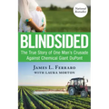 Blindsided: The True Story of One Man's Crusade Against Chemical Giant DuPont