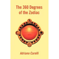 The 360 Degrees of the Zodiac