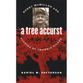 A Tree Accurst: Bobby McMillon and Stories of Frankie Silver