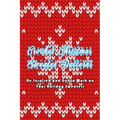 Crochet Christmas Sweater Patterns: Be Inspired and Get to Work on Your Holiday Sweaters: Adorable Holiday Sweater