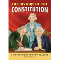 The History of the Constitution: A History Book for New Readers