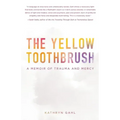 The Yellow Toothbrush