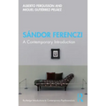 Sándor Ferenczi: A Contemporary Introduction