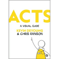 Acts: A Visual Guide