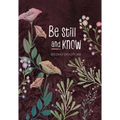 Be Still and Know: 365 Daily Devotions