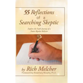 55 Reflections of a Searching Skeptic: Explore the Faith Journey of a Poetic Bipolar Believer