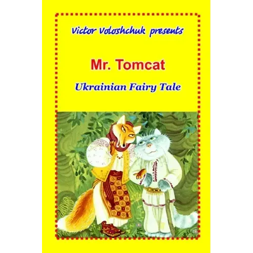 Mr. Tomcat: Ukrainian fairy tale