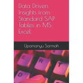 Data Driven Insights from Standard SAP Tables in MS Excel