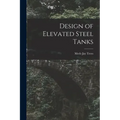 Design of Elevated Steel Tanks