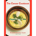 The Cancer Cookbook: Food for Life