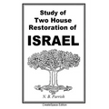 Study Of Two House Restoration Of Israel