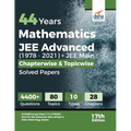 44 Years Mathematics JEE Advanced (1978 - 2021) + JEE Main Chapterwise & Topicwise Solved Papers 17th Edition