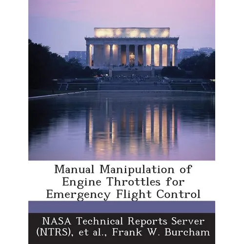 Manual Manipulation of Engine Throttles for Emergency Flight Control