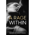 A Rage Within