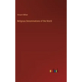 Religious Denominations of the World