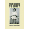 From Ghetto to Glory