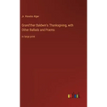 Grand'ther Baldwin's Thanksgiving, with Other Ballads and Poems: in large print