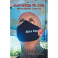 Gangster to God: From Prison Gang to God's Gang