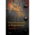From Normativity to Responsibility