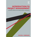 Introduction to Project Management: A Source Book for Traditional PM Basics