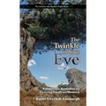 The Twinkle in Your Eye: Kabbalistic Remedies for Preserving Youth and Memory