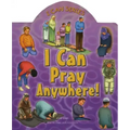 I Can Pray Anywhere!