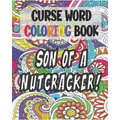 Curse Word Coloring Book: Son of a Nutcracker: Color and Cuss Coloring Book