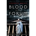 Blood in the Forum: A Novella of Ancient Rome