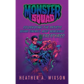 Monster Squad: Celebrating the Artists Behind Cinema's Most Memorable Creatures (hardback)