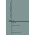 Code of Federal Regulations Title 29, Labor, Parts 1926, 2018