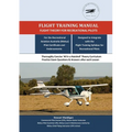Flight Training Manual: Flight Theory for Recreational Pilots