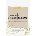 Kickstart to Confident Living: 30-Day Devotional Journal